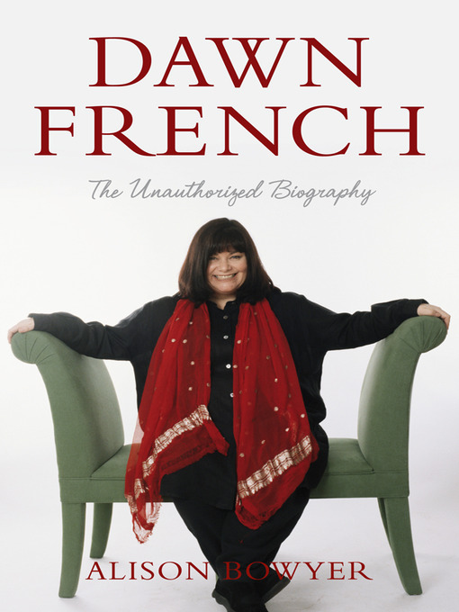 Dawn French (eBook): The Unauthorised Biography